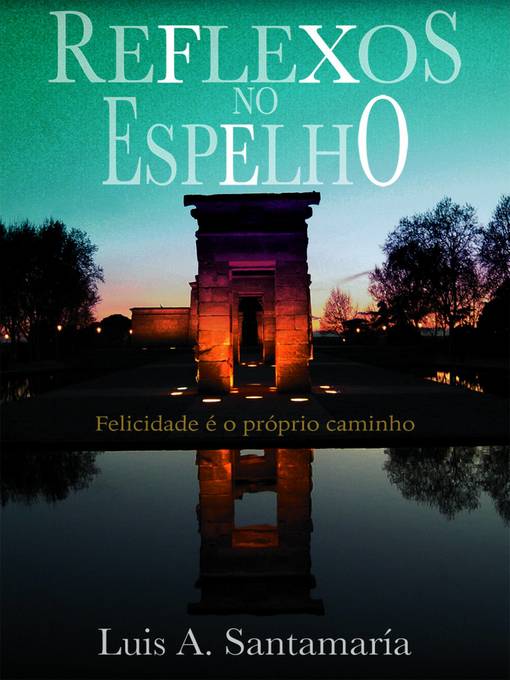 Title details for Reflexos no Espelho by Luis A. Santamaría - Available